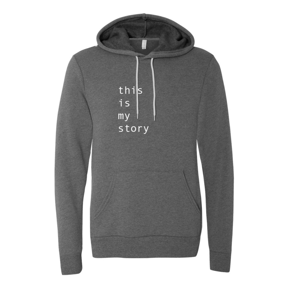 This is My Story Vertical Hoodie  Dylan Madi Robinson